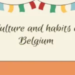 get-to-know-the-daily-lifestyle,Habits in Belgium